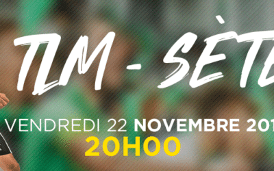 Invitation match TLM/Sète – Vendredi 22 Novembre 2019